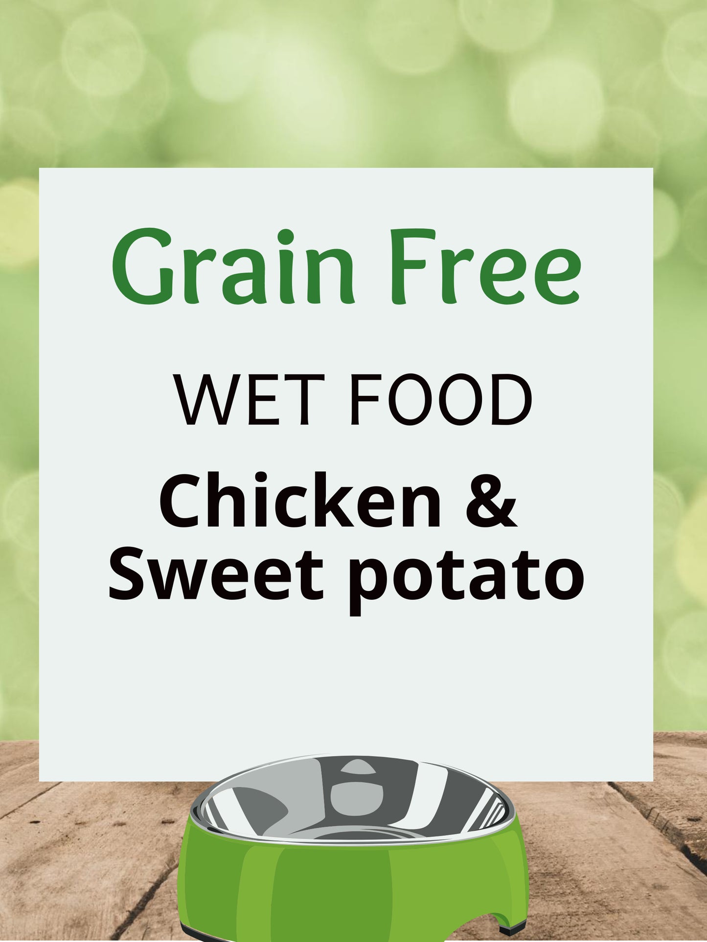 Grain Free Chicken & Sweet Potato - Wet Food