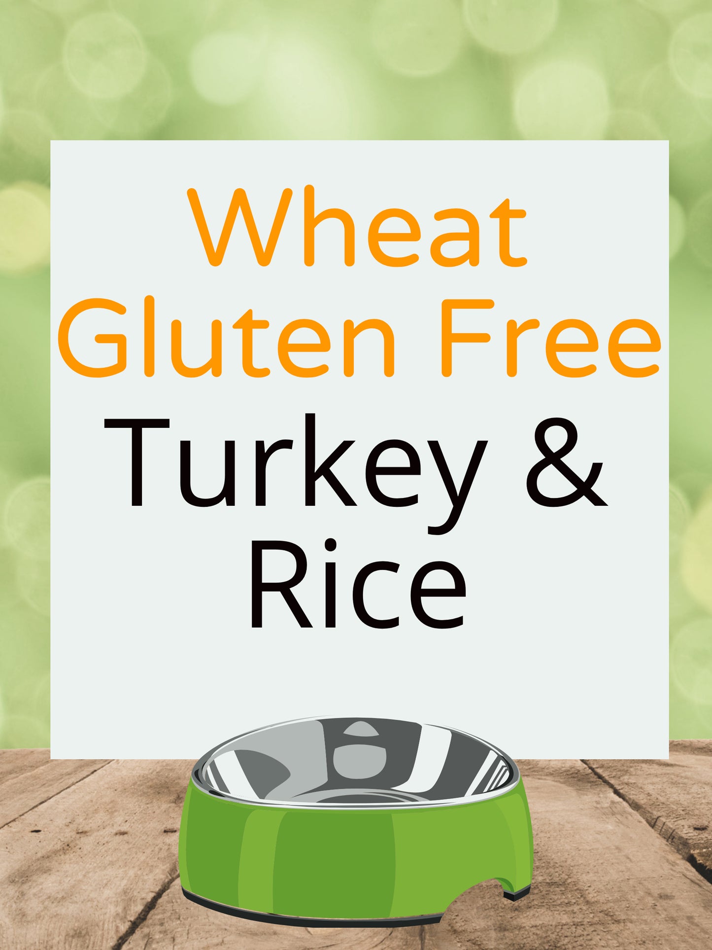 Wheat Gluten Free Turkey & Rice Kibble