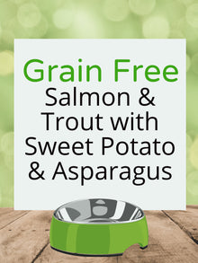 Grain Free Salmon & Trout with Sweet Potato & Asparagus